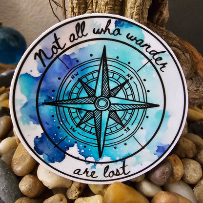 Not All Who Wander Sticker