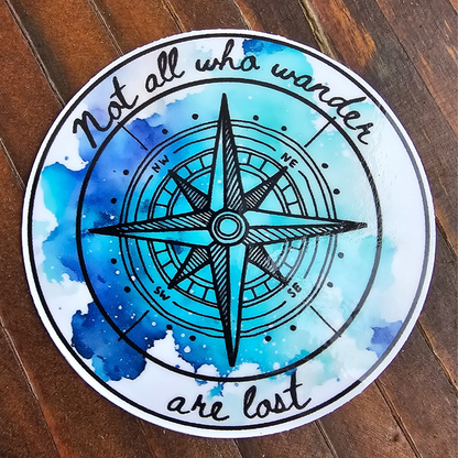 Not All Who Wander Sticker